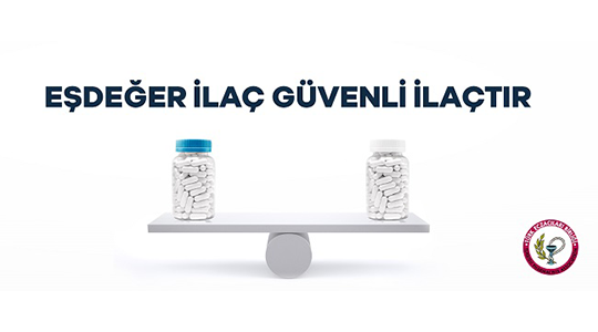  EŞDEĞER İLAÇ GÜVENİLİR İLAÇTIR
