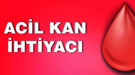 Acil B Rh (-) Kan İhtiyacı