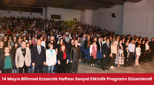 14 Mayıs Bilimsel Eczacılık Haftası Sosyal Etkinlik Programı Düzenlendi